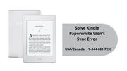 Steps To Solve Kindle Paperwhite Won’t Sync Error | Call +1-8446017233